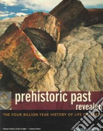 Prehistoric Past Revealed libro in lingua di Palmer Douglas