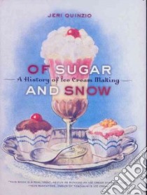 Of Sugar and Snow libro in lingua di Quinzio Jeri