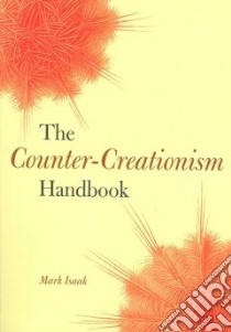 The Counter-Creationism Handbook libro in lingua di Isaak Mark