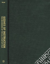 Scenes of Instruction libro in lingua di Polan Dana