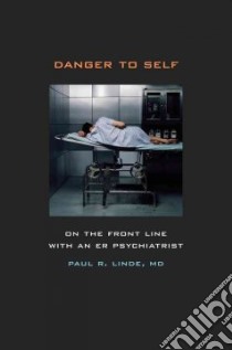 Danger to Self libro in lingua di Linde Paul R.