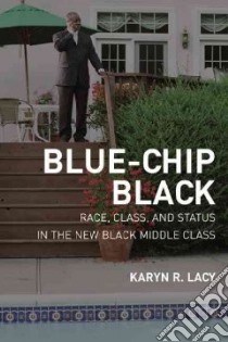 Blue-chip Black libro in lingua di Lacy Karyn R.