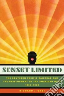 Sunset Limited libro in lingua di Orsi Richard J.