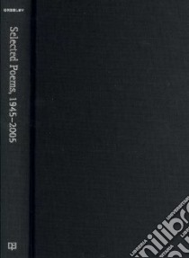 Selected Poems, 1945-2005 libro in lingua di Creeley Robert, Friedlander Benjamin (EDT)