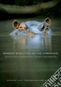 Sensory Evolution on the Threshold libro in lingua di Thewissen J. G. M. (EDT), Nummela Sirpa (EDT)