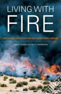 Living with Fire libro in lingua di Jensen Sara E., McPherson Guy R.