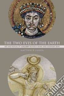 The Two Eyes of the Earth libro in lingua di Canepa Matthew P.