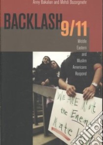 Backlash 9/11 libro in lingua di Bakalian Anny, Bozorgmehr Medhi