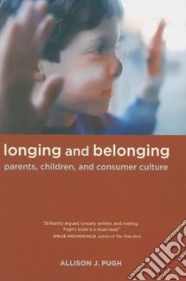 Longing and Belonging libro in lingua di Pugh Alison J.