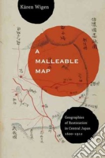 Malleable Map libro in lingua di Karen Wigen