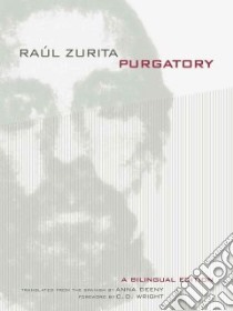 Purgatory libro in lingua di Zurita Raul, Deeny Anna (TRN), Wright C. D. (FRW)