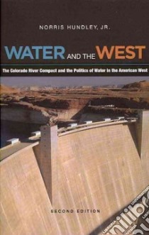 Water and the West libro in lingua di Hundley Norris Jr.