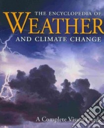The Encyclopedia of Weather and Climate Change libro in lingua di Not Available (NA)