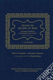 Huang Di Nei Jing Su Wen libro in lingua di Unschuld Paul U., Tessenow Hermann, Jinsheng Zheng (COL)