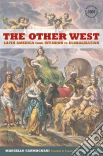 The Other West libro in lingua di Carmagnani Marcello, Giammanco Frongia Rosanna M. (TRN)