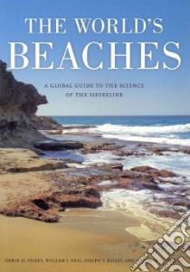The World's Beaches libro in lingua di Pilkey Orrin H., Neal William J., Cooper J. Andrew G., Kelley Joseph T.
