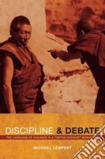 Discipline and Debate libro in lingua di Michael Lempert