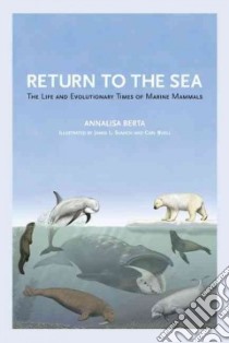 Return to the Sea libro in lingua di Berta Annalisa, Sumich James L. (ILT), Buell Carl (ILT)