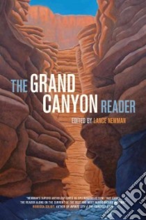 The Grand Canyon Reader libro in lingua di Newman Lance (EDT)