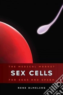 Sex Cells libro in lingua di Almeling Rene