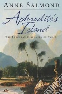 Aphrodite's Island libro in lingua di Salmond Anne