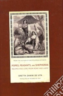 Popes, Peasants, and Shepherds libro in lingua di Zanini De Vita Oretta, Fant Maureen B. (TRN), Di Renzo Ernesto (FRW)