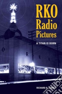 RKO Radio Pictures libro in lingua di Jewell Richard B.