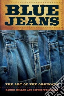 Blue Jeans libro in lingua di Miller Daniel, Woodward Sophie