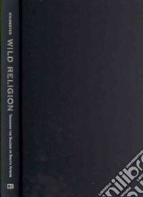 Wild Religion libro in lingua di David Chidester