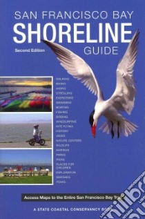 San Francisco Bay Shoreline Guide libro in lingua di State Coastal Conservancy (COR)