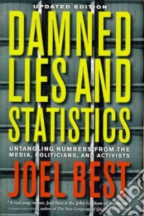 Damned Lies and Statistics libro in lingua di Best Joel