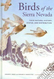 Birds of the Sierra Nevada libro in lingua di Edward C Beedy