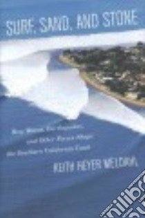 Surf, Sand, and Stone libro in lingua di Meldahl Keith Heyer