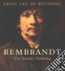 Rembrandt libro in lingua di Van De Wetering Ernst