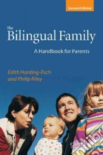 Bilingual Family libro in lingua di Edith Esch-Harding