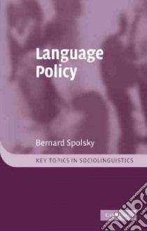 Language Policy libro in lingua di Spolsky Bernard