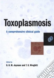 Toxoplasmosis libro in lingua di David H.M. Joynson