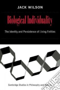 Biological Individuality libro in lingua di Jack  Wilson