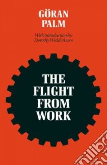 The Flight from Work libro in lingua di Palm