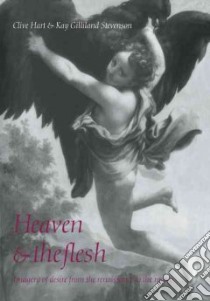 Heaven and the Flesh libro in lingua di Hart Clive, Stevenson Kay Gilliland
