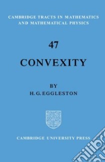 Convexity libro in lingua di Eggleston H. G.
