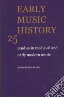 Early Music History libro in lingua di Fenlon Iain (EDT)
