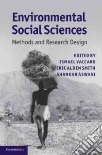 Environmental Social Sciences libro in lingua di Vaccaro Ismael (EDT), Smith Eric Alden (EDT), Aswani Shankar (EDT)