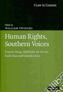 Human Rights: Southern Voices libro in lingua di Twining William (EDT)