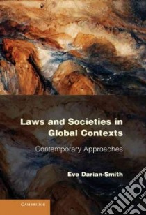 Laws and Societies in Global Contexts libro in lingua di Eve Darian Smith