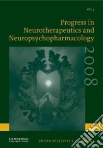 Progress in Neurotherapeutics and Neuropsychopharmacology 2008 libro in lingua di Cummings Jeffrey L. (EDT)