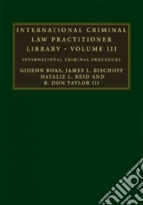 International Criminal Law Practitioner Library libro in lingua di Boas Gideon, Bischoff James L.
