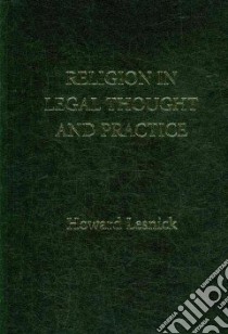 Religion in Legal Thought and Practice libro in lingua di Lesnick Howard (EDT)