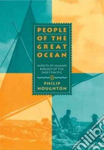 People of the Great Ocean libro in lingua di Houghton Philip