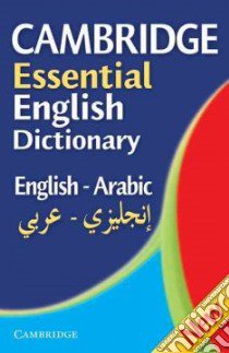 Cambridge Essential English Dictionary libro in lingua di Not Available (NA)